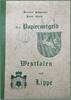Deutschland-<br>Westfalen & Lippe 1.<br>Auflage -<br> Band 5 Das Papiernotgeld von Westfalen und Lippe - Hartmut Schoenawa/Hans Meyer -