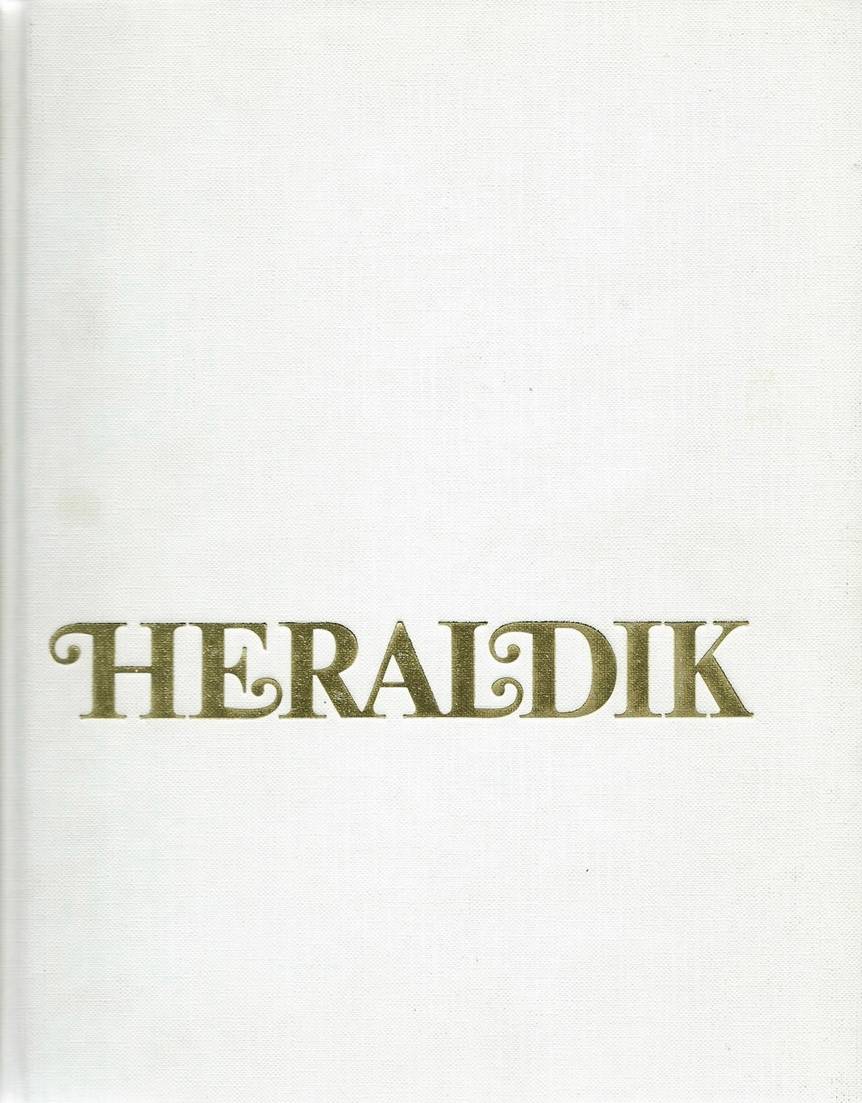 Neudecker, Ottfried Sachbuch HERALDIK WAPPEN IHR URSPRUNG, SINN UND