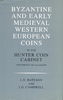 Bateson, J. D. & Campbell, I. G. Münzkatalog BYZANTINE AND EARLY MEDIEVAL WESTERN EUROPEAN COINS HUNTER CABINET BATESON