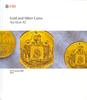 UBS Auktionskatalog UBS AUCTION 82 AUKTIONSKATALOG 2009 GOLD AND SILVER COINS -