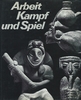 Ebnöther, Marcel Bildband ARBEIT, KAMPF UND SPIEL - PRÄKOLUMBISCHE FIGUREN - BILDBAND 1980 MARCEL EBNÖTHER -